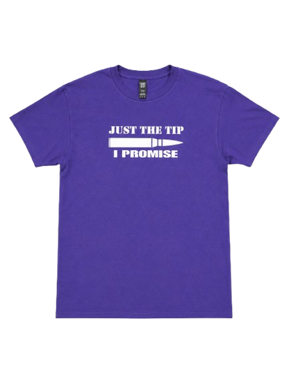 “Just the tip” XTRA DEADLY TEE